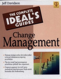 The Complete Ideal's Guides : Change Management