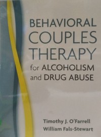 Behavioral Couples Therapy For Alcoholism And Drug Abuse