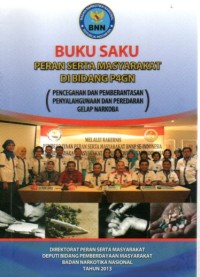 Buku Saku : Peran Serta Masyarakat Di Bidang P4GN