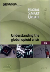 Global Smart Update: Understanding The Global Opioid Crisis