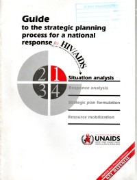 Guide to the Strategic Planning Process for a National Response to HIV/AIDS