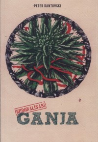 Kriminalisasi ganja