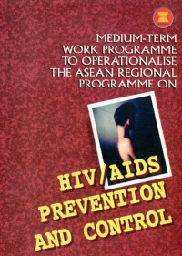 Medium-Term Work Programme to Operationalise the Asean Regional Programme On