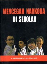 MENCEGAH NARKOBA DI SEKOLAH