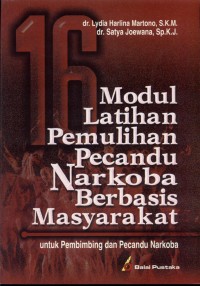 Modul Latihan Pemulihan Pecandu Narkoba Berbasis Masyarakat
