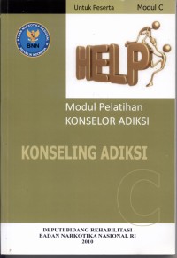 Modul Pelatihan KONSELOR ADIKSI KONSELING ADIKSI