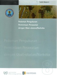 Pedoman Pengukuran Permintaan Perawatan dengan Obat-obatan/Narkoba