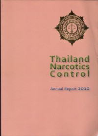 Thailand Narcotics Control Annual Report 2010