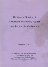 The General Situation of Administrative Measures Against Narcotics and Stimulants Abuse