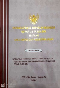 Undang-undang Republik Indonesia nomor 22 tahun 2009 tentang lalu lintas dan angkutan jalan