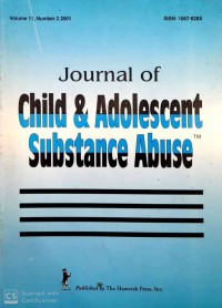 Journal of child & adolescent substance abuse volume 11, number 2 2001