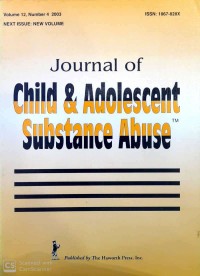 Journal of child & adolescent substance abuse volume 12, number 4 2003
