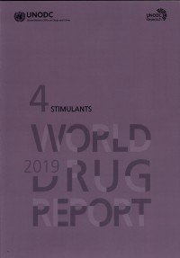 World Drug Report 2019: 4 Stimulant